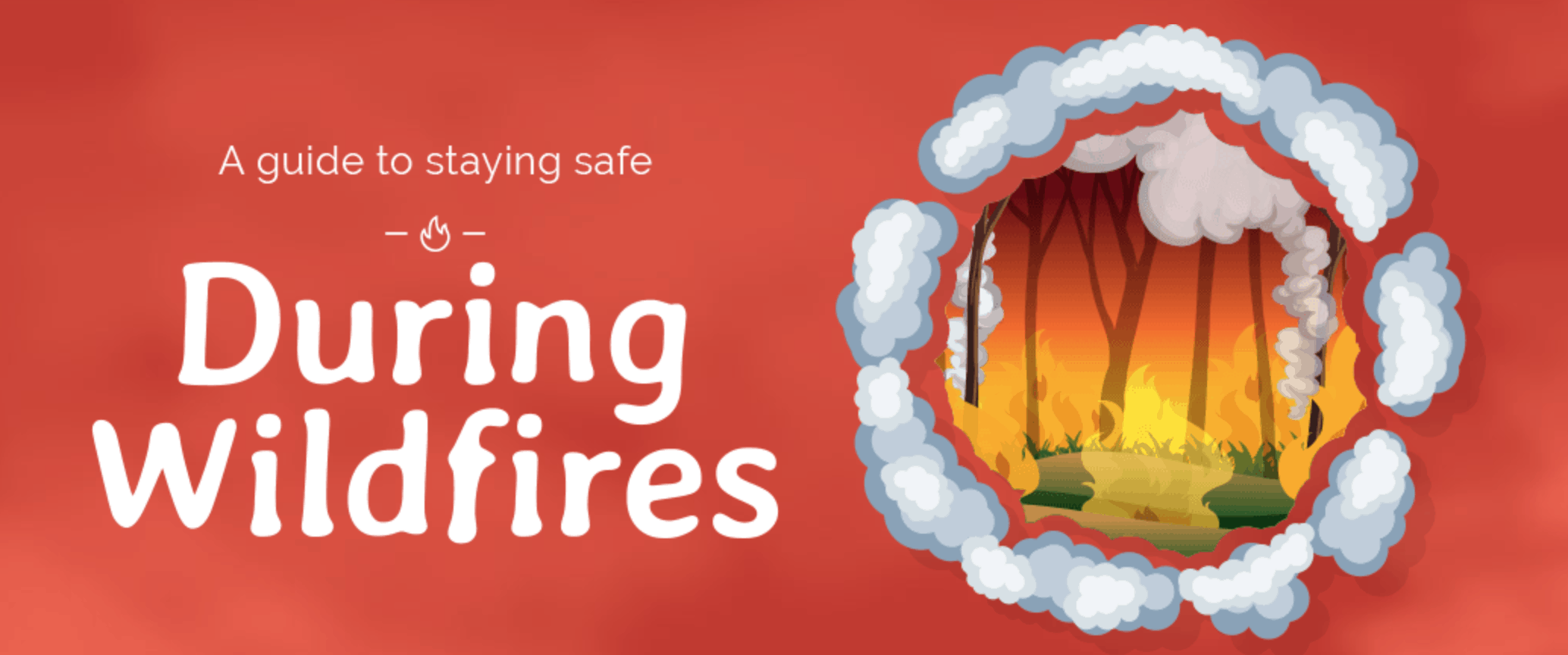 Guide To Staying Safe During Wildfires Featured Image