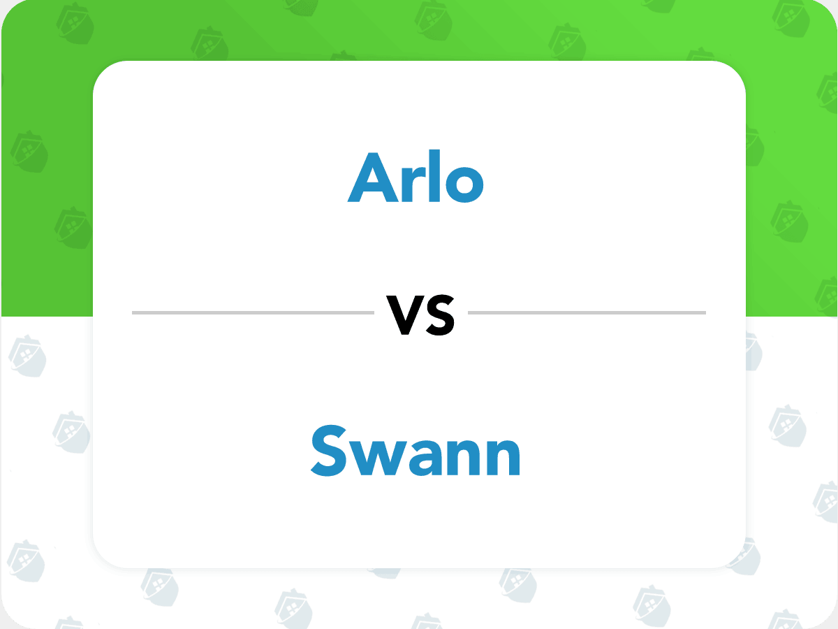 Arlo vs Swann Comparison Which Security Camera System is Best