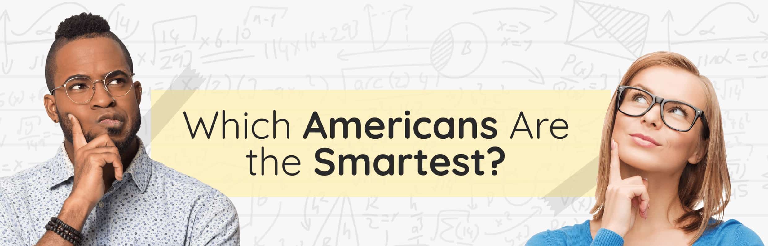 Which Americans Are the Smartest? Featured Image