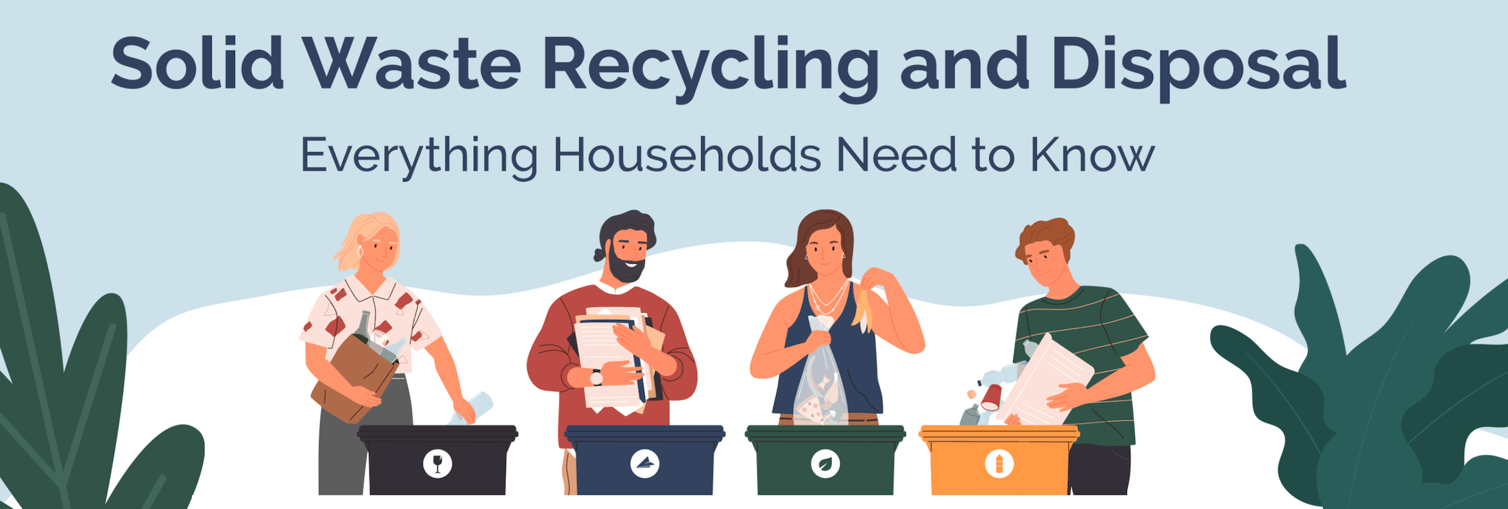 Everything Households Need to Know about Solid Waste Recycling and Disposal Featured Image