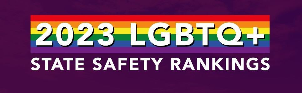 2023 LGBTQ+ State Safety Rankings Featured Image