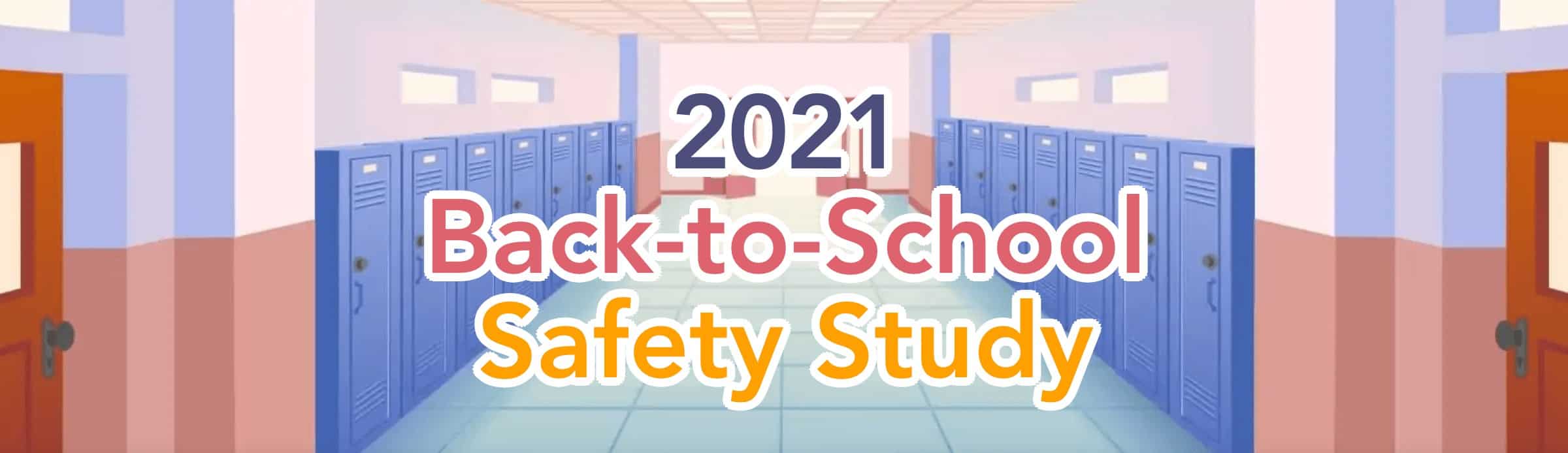 2021 Back-to-School Safety Study Featured Image