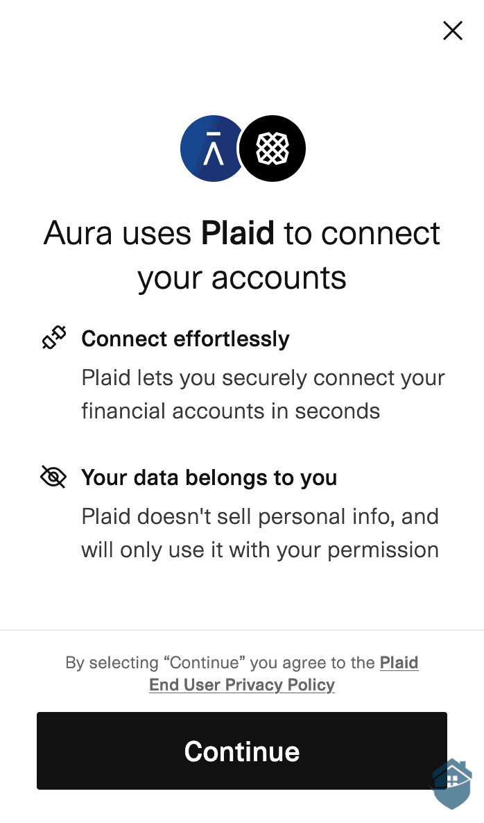 Aura uses Plaid to connect to your financial accounts