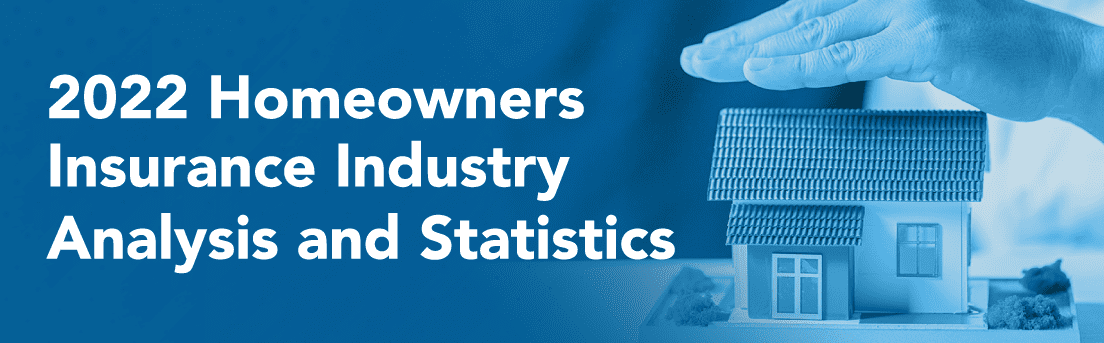 2022 Homeowners Insurance Industry Analysis and Statistics Featured Image