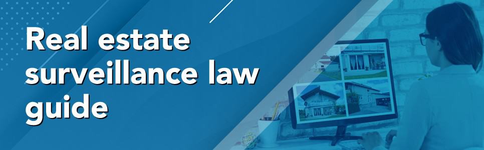 Real Estate Surveillance Law Guide Featured Image