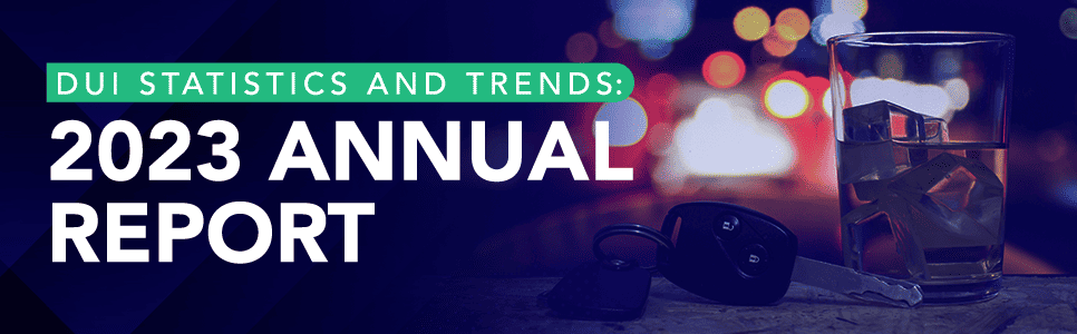 DUI Statistics and Trends: 2023 Annual Report Featured Image