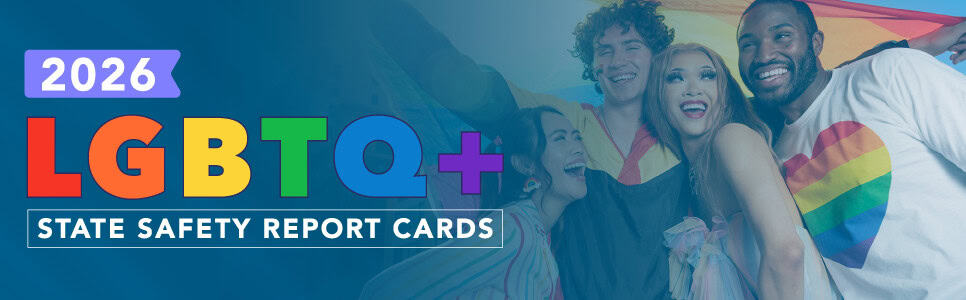 2026 LGBTQ+ State Safety Report Cards Featured Image